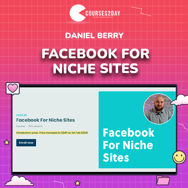 Daniel Berry – Facebook For Niche Sites