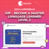 Luca Lampariello – OIP – Become a Master Language Learner – Level 2