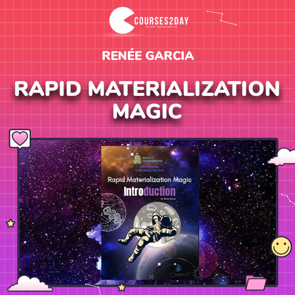 Renée Garcia – Rapid Materialization Magic