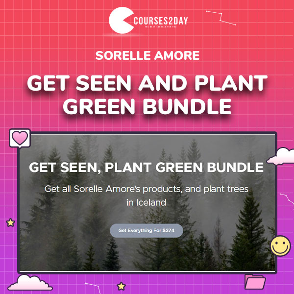 Sorelle Amore – GET SEEN and PLANT GREEN BUNDLE