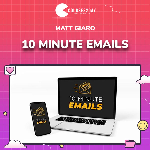 10 Minute Emails by Matt Giaro