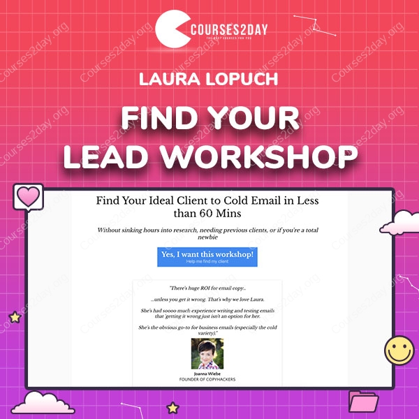 Laura Lopuch – Find Your Lead Workshop