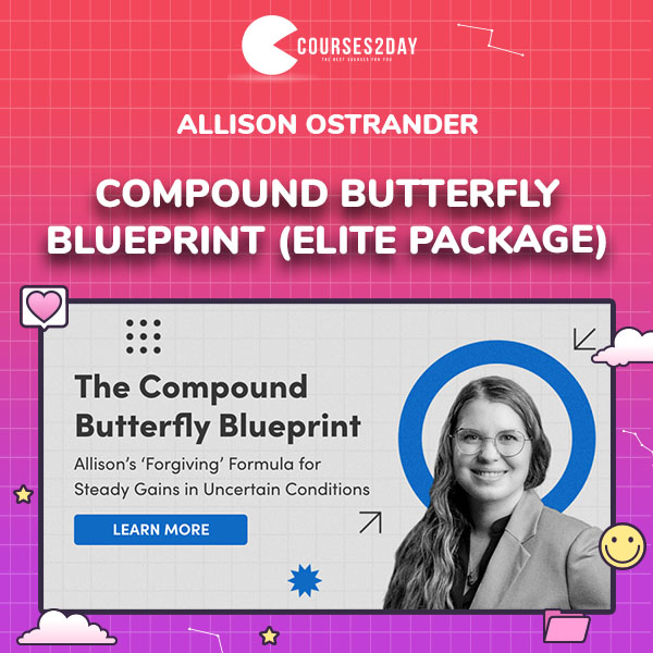 Allison Ostrander – Compound Butterfly Blueprint (Elite Package)