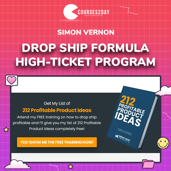 Drop Ship Formula High-Ticket Program – Simon Vernon