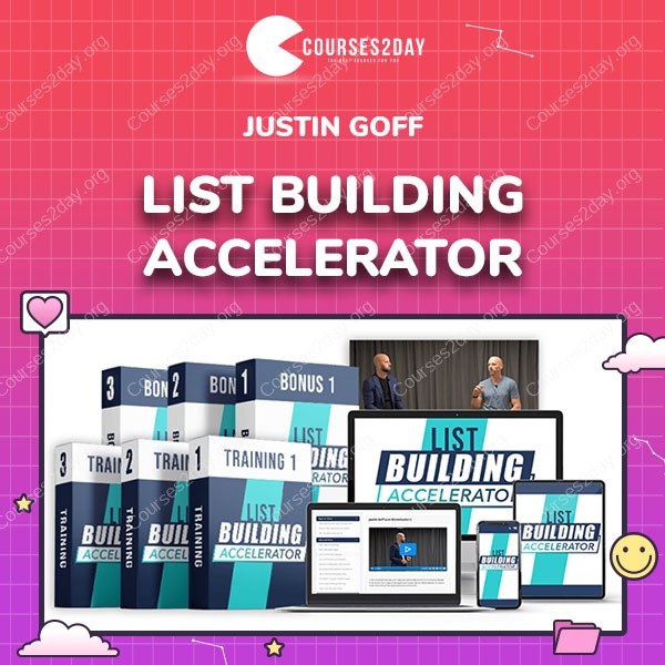 Justin Goff – List Building Accelerator