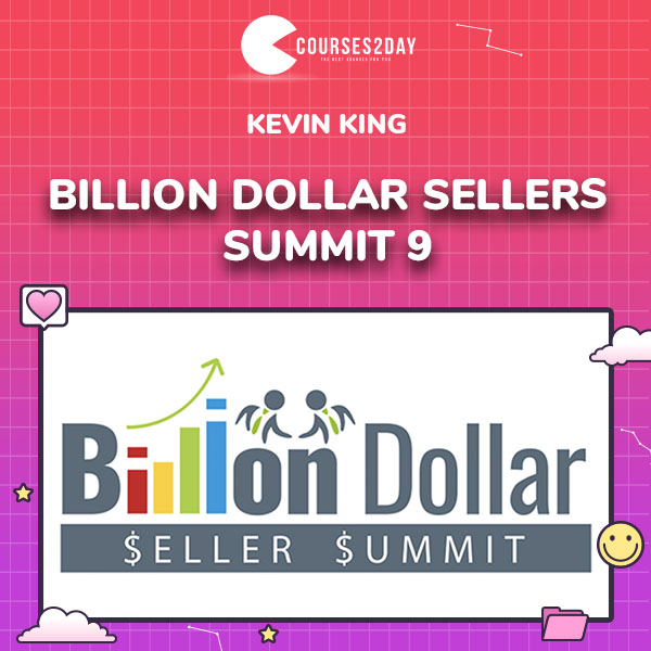 Kevin King – Billion Dollar Sellers Summit 9