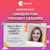 Madeline Mann – LinkedIn for Thought Leaders