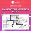 Stephanie Long – Launch Your Nutrition Biz 3.0