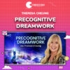 Theresa Cheung – Precognitive Dreamwork