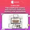Clare Le Roy – The Complete Canva and Notion Template Bundle for Designers