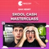 Dan Henry – Skool Cash Masterclass