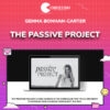 Gemma Bonham-Carter – The Passive Project