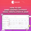 How to Get GMBs Verified WITHOUT Video Verification in 2024!