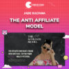 Jade Sultana – The Anti Affiliate Model