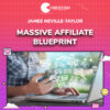 James Neville-Taylor – Massive Affiliate Blueprint