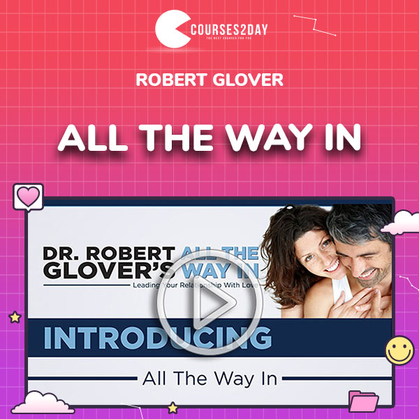 Robert Glover – All The Way In