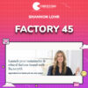 Shannon Lohr – Factory 45