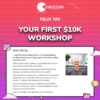 Your First $10k Workshop – Felix Tay