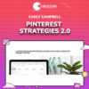 Carly Campbell – Pinterest Strategies 2.0