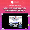 Dr. Sheldon Deal – Applied Kinesiology Shortcuts Part 2