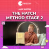 Jake Hatch – The Hatch Method Stage 2