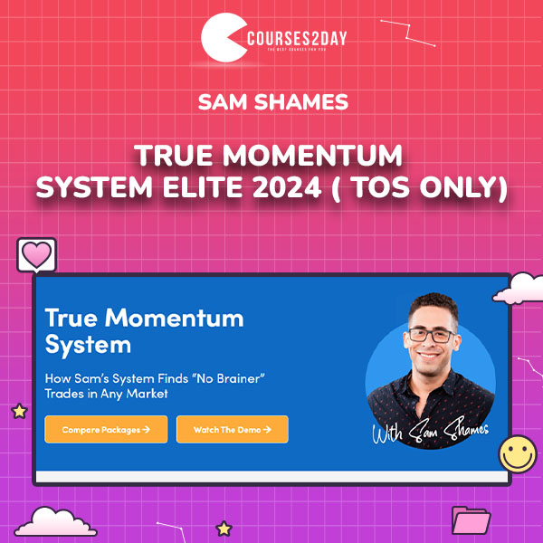 SAM SHAMES – True Momentum System ELITE 2024 ( TOS only)