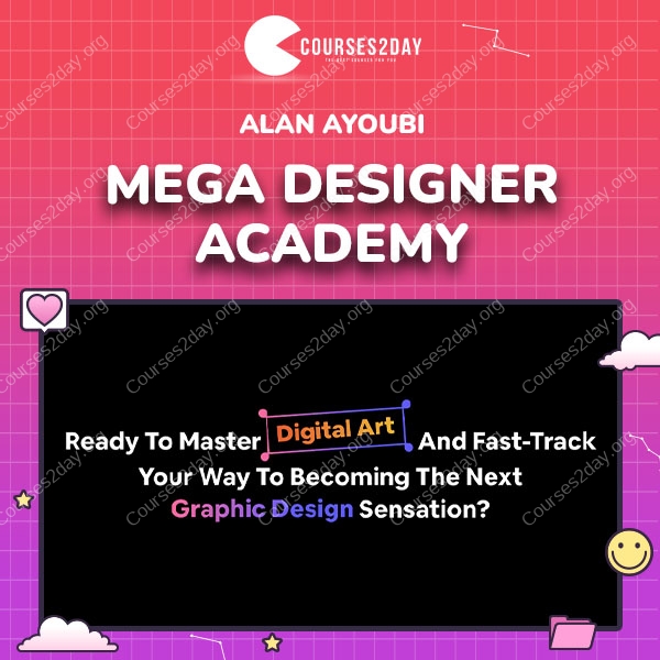 Alan Ayoubi – Mega Designer Academy