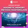 Anthony Metivier – Magnetic Memory Method Masterclass