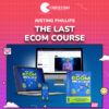 Justing Phillips – The Last eCom Course