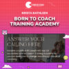 Krista Kathleen – Born To Coach Training Academy