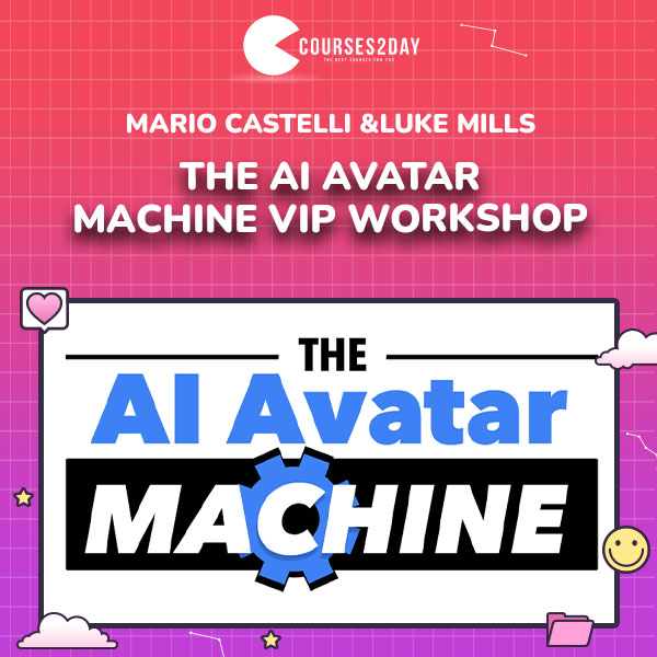 Mario Castelli &Luke Mills – The AI Avatar Machine VIP Workshop
