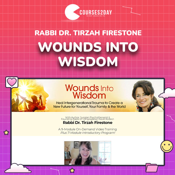 Rabbi Dr. Tirzah Firestone – Wounds Into Wisdom