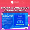 Traffic & Conversion 2024 Recordings