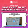 Travis Sago – Make Em Beg to Buy (Breaking Bad Level)