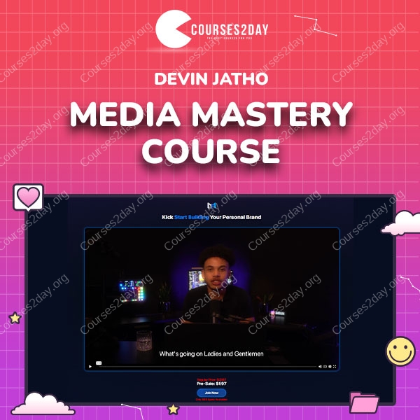 Devin Jatho – Media Mastery Course