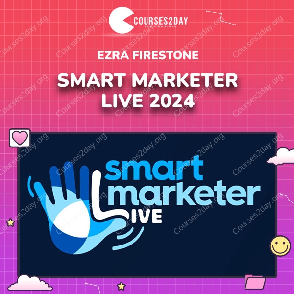 Ezra Firestone – Smart Marketer Live 2024