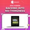 John Overdurf – Backing into No-Thingness