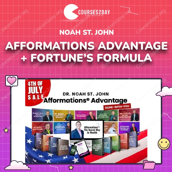 Noah St. John – Afformations Advantage + Fortune’s Formula