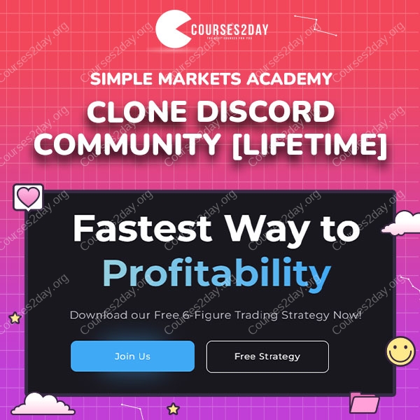 Simple Markets Academy + Clone Discord Community [Lifetime]