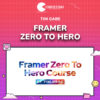 Tim Gabe – Framer Zero To Hero