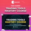 Todd Gilbert – Trading Tools Mastery Course