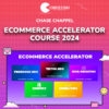 Chase Chappel – Ecommerce Accelerator Course 2024