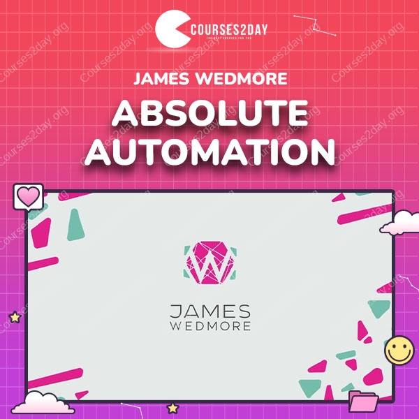 James Wedmore – Absolute Automation