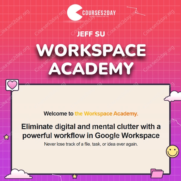 Jeff Su – Workspace Academy