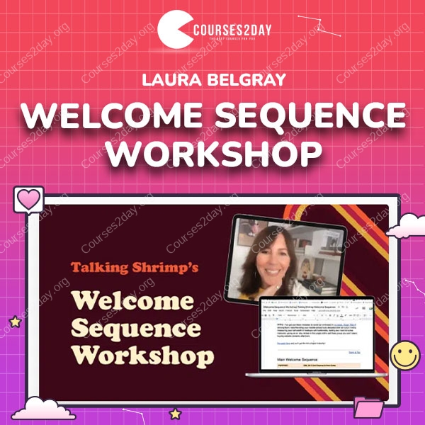 Laura Belgray – Welcome Sequence Workshop