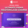 Michael Wong – Ultimate Figma Masterclass Course