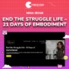 Mina Irfan – End the Struggle Life – 21 Days of Embodiment