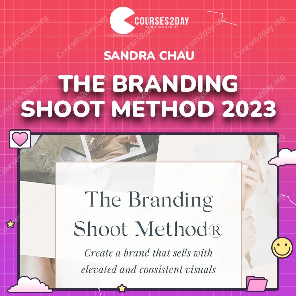 Sandra Chau – The Branding Shoot Method 2023