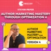 Steven Pieper – Author Marketing Mastery Through Optimization 4