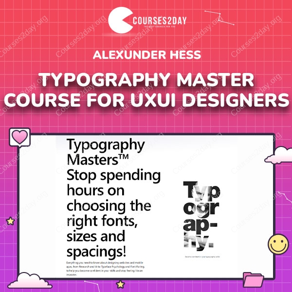 Alexunder Hess – Typography Master Course for UX/UI Designers